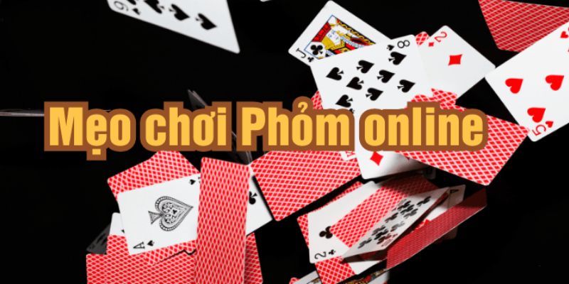 Luật áp dụng mẹo chơi phỏm